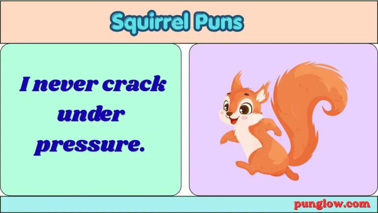 Squirrel Puns